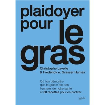 PLAIDOYER POUR LE GRAS