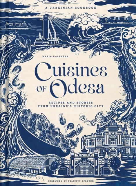 CUISINE OF ODESA (anglais)