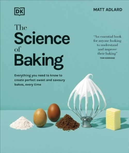 THE SCIENCE OF BAKING (anglais)