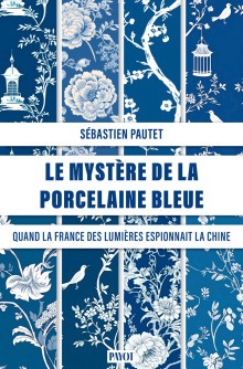 LE MYSTERE DE LA PORCELAINE BLEUE