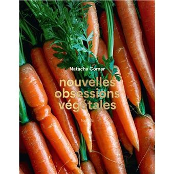 NOUVELLES OBSESSIONS VEGETALES
