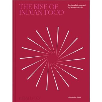 THE RISE OF INDIAN FOOD