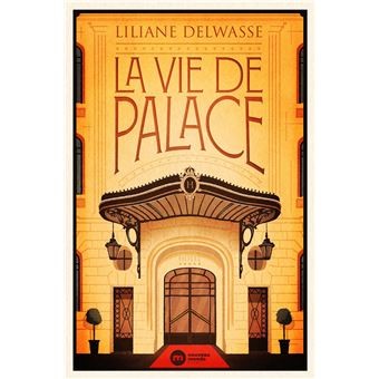 LA VIE DE PALACE