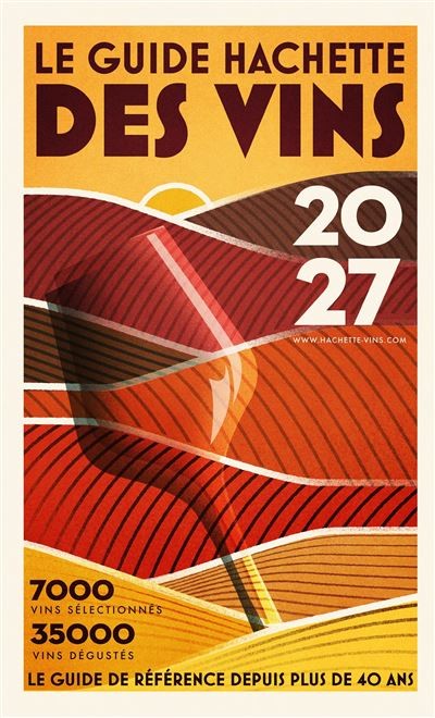 LE GUIDE HACHETTE DES VINS 2027