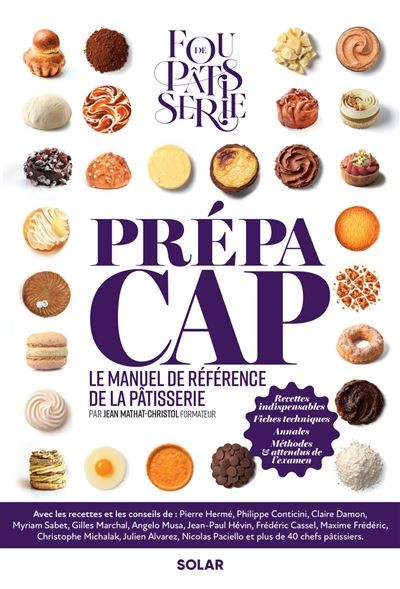 PREPA CAP: le manuel de référence de la pâtisserie