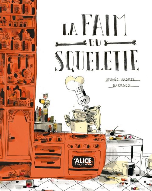 LA FAIM DU SQUELETTE