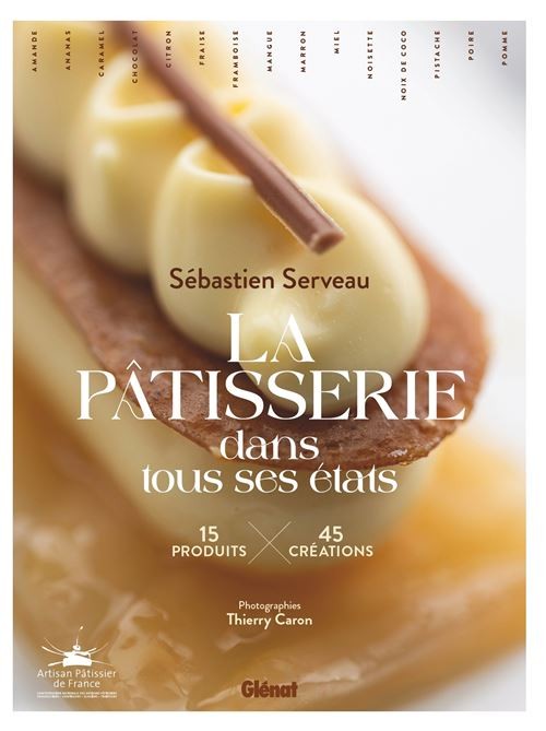LA PATISSERIE DANS TOUS SES ETATS