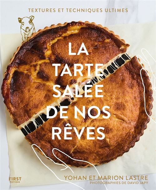 LA TARTE SALEE DE NOS REVES