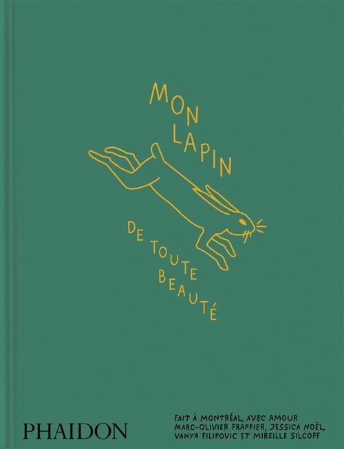 MON LAPIN De toute beauté Fait à Montréal, avec amour