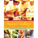 GOURMET CHALLENGE The insider's guide to culinary competitions (anglais)
