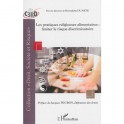 LES PRATIQUES RELIGIEUSES ALIMENTAIRES : LIMITER LE RISQUE DISCRIMINATOIRE