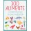 300 ALIMENTS A CONSOMMER AVEC OU SANS MODERATION