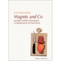 MAGRETS AND CO Quelques réalités alimentaires contemporaines du Sud-Ouest
