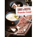 CARNET DE RECETTES - FRANCHE-COMTE