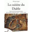 LA CUISINE DU DIABLE Essai sur les fantasmes alimentaires de la sorcellerie luciférienne (XIV - XVIIIème siècle)