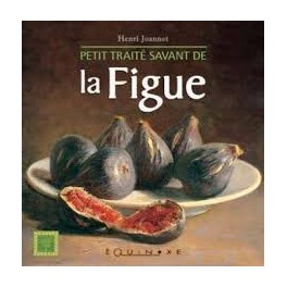 PETIT TRAITE SAVANT DE LA FIGUE