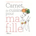 CARNET DE CUISINE POUR MA FILLE