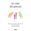 LE CLUB DES PETEURS