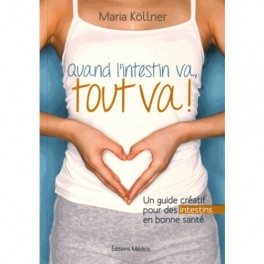QUAND L'INTESTIN VA, TOUT VA !