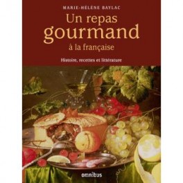 UN REPAS GOURMAND A LA FRANCAISE