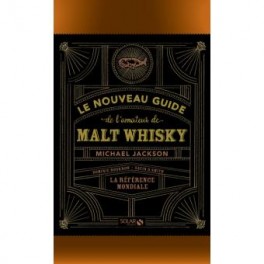 LE NOUVEAU GUIDE DE L'AMATEUR DE WHISKY