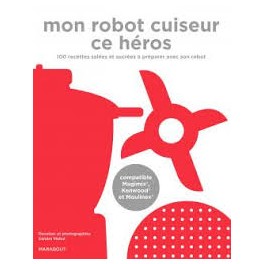 MON ROBOT CUISEUR CE HEROS