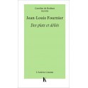 JEAN-LOUIS FOURNIER - DES PLATS ET DELIES