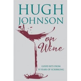 HUGH JOHNSON ON WINE (ANGLAIS)