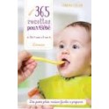 365 RECETTES POUR BEBE De 4 mois à 3 ans