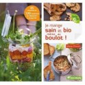 JE MANGE SAIN ET BIO MEME AU BOULOT !
