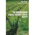 RENAISSANCE D'ANCIENS VIGNOBLES FRANCAIS DISPARUS