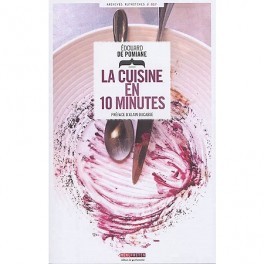 LA CUISINE EN DIX MINUTES