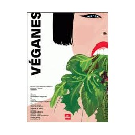 VEGANES REVUE CONTRECULTURELLE N°1 Printemps - été 2017