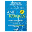 LE GRAND LIVRE ANTI TOXIQUES