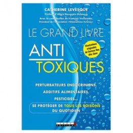 LE GRAND LIVRE ANTI TOXIQUES