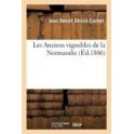 LES ANCIENS VIGNOBLES DE LA NORMANDIE (ed 1866)