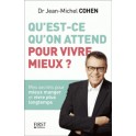 QU'EST-CE QU'ON ATTEND POUR VIVRE MIEUX ?