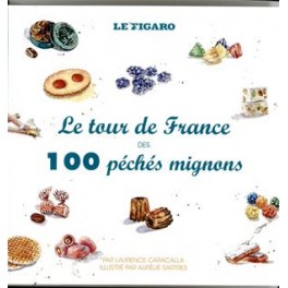 LE TOUR DE FRANCE des 100 péchés mignons