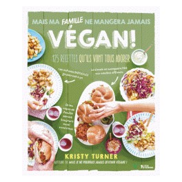 MAIS MA FAMILLE NE MANGERA JAMAIS VEGANE !
