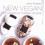 NEW VEGAN - LA NOUVELLE CUISINE VEGAN