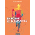 EN FORME EN DOUZE SEMAINES