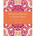 MOUNTAIN BERRIES AND DESERT SPICE