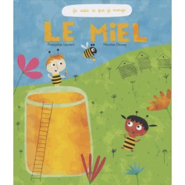 JE SAIS CE QUE JE MANGE LE MIEL