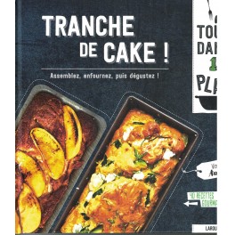 TRANCHE DE CAKE !