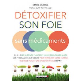 DETOXIFIER SON FOIE SANS MEDICAMENTS