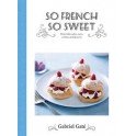 SO FRENCH SO SWEET (anglais)