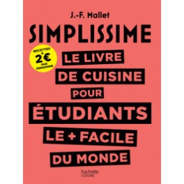 SIMPLISSIME LE LIVRE DE CUISINE POUR ETUDIANTS LE PLUS FACILE DU MONDE
