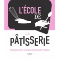 L'ECOLE DE LA PATISSERIE