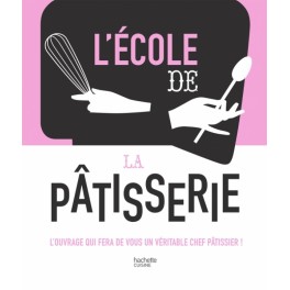 L'ECOLE DE LA PATISSERIE
