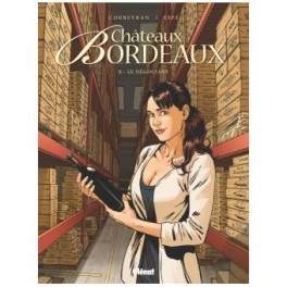 CHATEAU BORDEAUX TOME 8: Le négociant